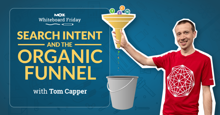 SearchIntentandtheOrganicFunnelWhiteboardFridaypng | SBM Global News