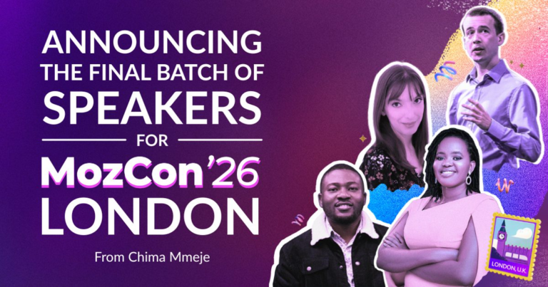 AnnouncingtheFinalBatchofSpeakersforMozConLondonpng | SBM Global News