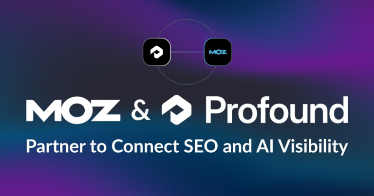 MozProfoundPartnertoConnectSEOandAIVisibilitypng | SBM Global News